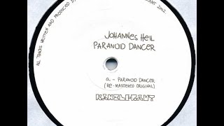 Johannes Heil ‎- Paranoid Dancer ( Re-Mastered Original )