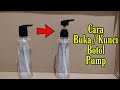 Cara Membuka dan Mengunci Botol Pump/Pompa Dengan Mudah