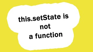 React this.setState is not a function