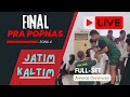 Perebutan 1&2 Pra Popnas 2024 || Jatim vs Kaltim