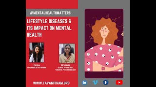 Lifestyle diseases and its impact on Mental Health