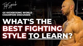 Tate REVEALS "What's the BEST fighting style to LEARN?" 😳👊👊