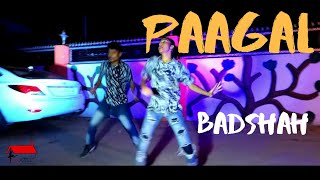 PAAGAL - BADSHAH | Flyer Boyz Choeography