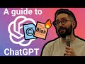 A Guide to ChatGPT