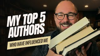 My Top 5 Most Influential Christian Authors