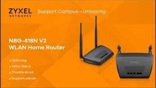 ZYXEL NBG-418N v2 Wireless N300 Home Router Unboxing \u0026 Initial Setup [EN]