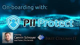 🛡️PII Protect: On-boarding🛡️