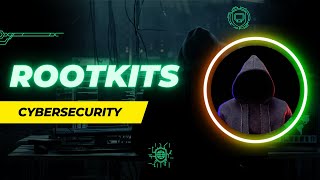 Rootkits – Cybersecurity Lecture | Stealth Malware Explained