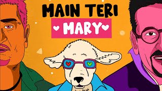 Main Teri Mary - DJ Suketu | Neeraj Shridhar | Priya Mallick | Official Video | Punjabi Love Song