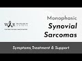 MONOPHASIC SYNOVIAL SARCOMA – SYMPTOMS, TREATMENT & SUPPORT - WITHOUT A RIBBON