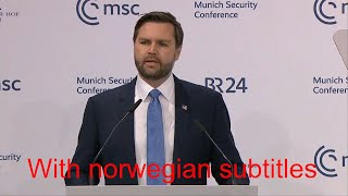 Talen til visepresident Vance på sikkerhetskonferansen i München 2025 med norsk teksting.