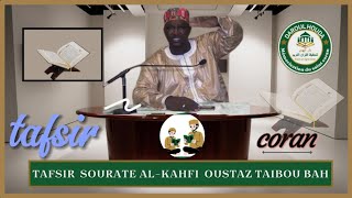 Tafsir coran sourate al-kahfi oustaz taibou Bah / tafsir coran/islam /en pulaar quran Allah dieu