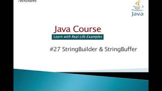 #27- StringBuilder and StringBuffer | Java Course (For Beginners) with real life examples