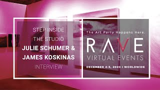 RAVE Miami | INSIDE THE STUDIO - JULIE SCHUMER \u0026 JAMES KOSKINAS 1228 PARKWAY ART SPACE | Dec.4, 2020