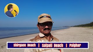 Shirgaon Satpati Beach | Cleanest Beach From Kokan Maharashtra | Satpati Road | Palghar