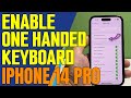 How To Enable One Handed Keyboard On Apple iPhone 14 Pro