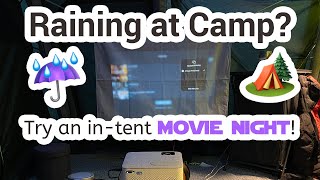 Wet Weather Family Camping: Stay Entertained with an in-tent Movie Screen