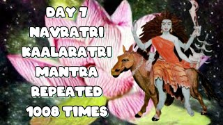 1008 TIMES REPEATED KAALARATRI MANTRA DAY 7 NAVRATRI MAHAKALI നവരാത്രി நவராத்திரி నవరాత్రి नवरात्रि