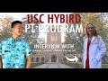 USC Hybrid Student Interview | What is life like with a Hybrid PT School Model?