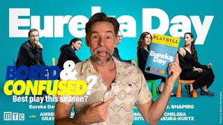 Broadway Review: EUREKA DAY - Bored \u0026 Confused?