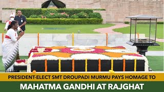 President-elect Smt Droupadi Murmu pays homage to Mahatma Gandhi at Rajghat