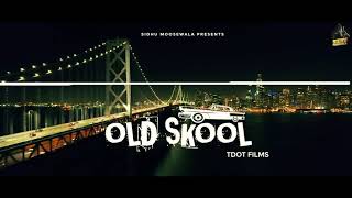 OLD SKOOL (Full Video) Prem Dhillon ft Sidhu Moose Wala |Nseeb|Rahul Chahal | Gold Media | The Kidd