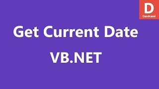 VB.Net Get Current Date