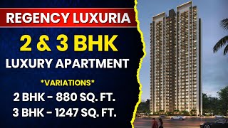 Regency Luxuria Dombivli | luxurious 2 \u0026 3 BHK flats for sale in Dombivli | Project Tour |7021988393