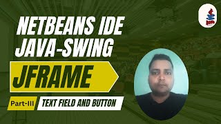 Java Swing Tutorial - Add TextField & Button to JFrame | ActionListener Example
