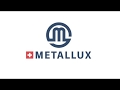 Metallux SA - Swiss technology at your service