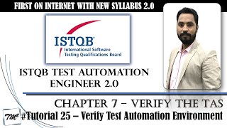 ISTQB Test Automation Engineer v2.0 | Tutorial 25 | Verify Test Automation Environment \u0026 Tool Setup