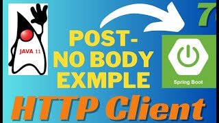 Http Client Post NoBody Example| Http Client in Spring Boot | Http Client Post in SpringBoot