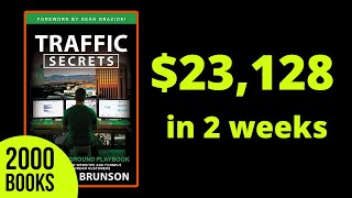 $23,128 in 2 weeks from just 1 of our 7 Revenue Channels |Traffic Secrets - Russell