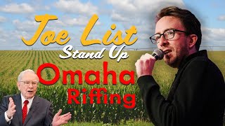 Joe List Stand Up - Omaha Riffing
