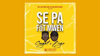 COUGART - SE PA FOT MWEN (Feat. BIGZ)