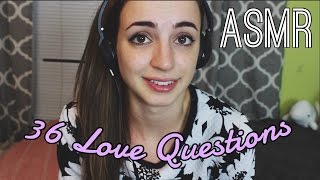 36 Questions That Lead to Love - ASMR (Part 1)