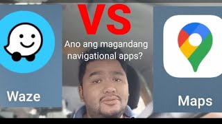 Google Map VS Waze. Ano ang magandang navigational apps?