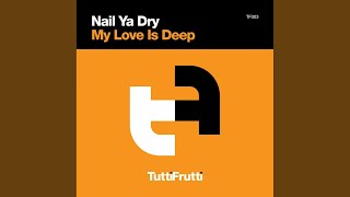 My Love Is Deep Ryan Blyth Remix