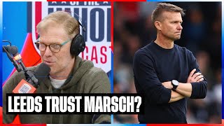 Will Jesse Marsch be given the time to make it work at Leeds United? | SOTU