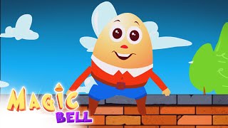 Humpty Dumpty 🥚 - Magic Bell - Kids Songs 👶