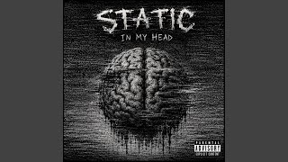 Static In My Head