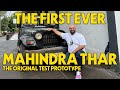 The FIRST EVER MAHINDRA THAR Prototype - Buying my dad's car back!