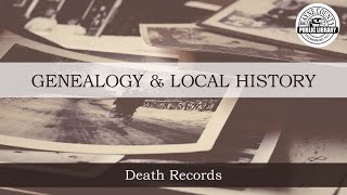 Genealogy How-To Series: Vital Records: | Death