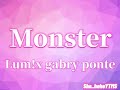 [1 Hour] LUM!X, Gabry Ponte - Monster (Lyrics)