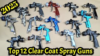 Top 12 Spray Guns For Clear Coat, Best Spray Guns,  Top Quality Spray Guns