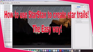 Creating StarTrails with StarStax the easy way!