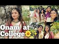 College Onam Celebration🌼✨ | Hansika Krishna