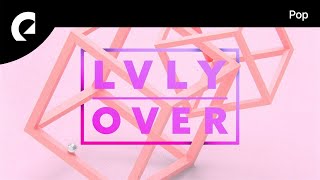 Lvly feat. Jaslyn Edgar - Over
