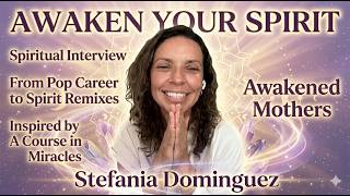 Stef talks Awakened Motherhood, her Pop music career and Healing our Unconscious Past in us.