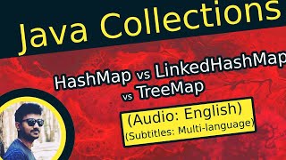 HashMap vs LinkedHashMap vs TreeMap in Java (Java Collections)